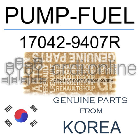 PUMP-FUEL [ORIGINAL] 17042-9407R 170429407R 17042 9407R