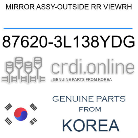 MIRROR ASSY-OUTSIDE RR VIEWRH [ORIGINAL] 87620-3L138YDG 876203L138YDG 87620 3L138YDG