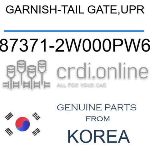 GARNISH-TAIL GATE,UPR [ORIGINAL] 87371-2W000PW6 873712W000PW6 87371 2W000PW6