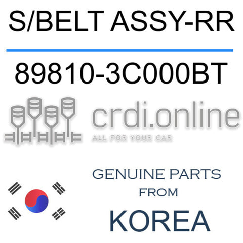 S/BELT ASSY-RR [ORIGINAL] 89810-3C000BT 898103C000BT 89810 3C000BT
