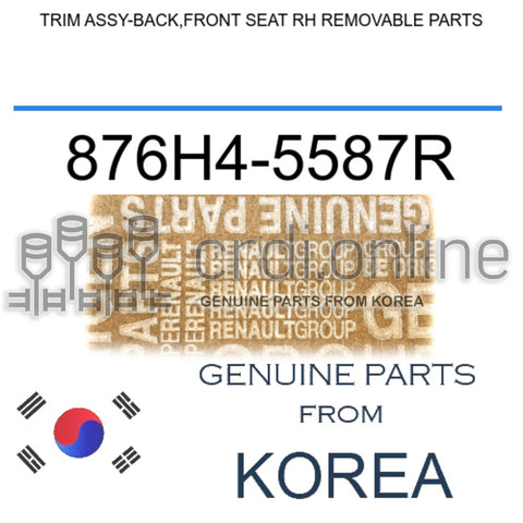 TRIM ASSY-BACK,FRONT SEAT RH REMOVABLE PARTS [ORIGINAL] 876H4-5587R 876H45587R 876H4 5587R