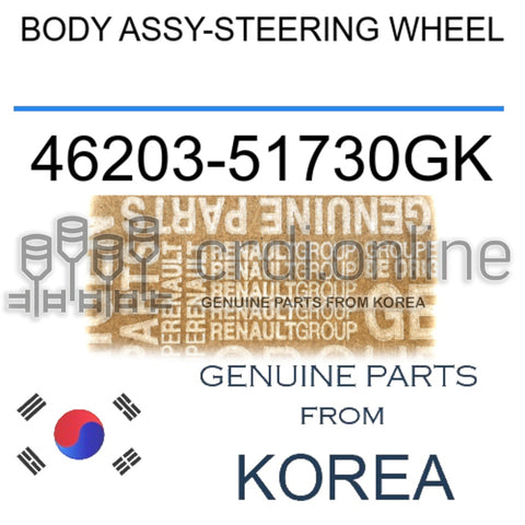 BODY ASSY-STEERING WHEEL [ORIGINAL] 46203-51730GK 4620351730GK 46203 51730GK