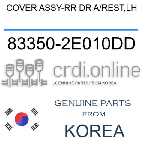 COVER ASSY-RR DR A/REST,LH [ORIGINAL] 83350-2E010DD 833502E010DD 83350 2E010DD