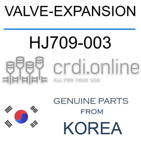 VALVE-EXPANSION [ORIGINAL] HJ709-003 HJ709003 HJ709 003