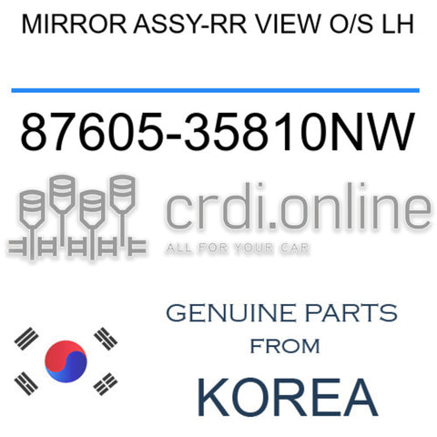 MIRROR ASSY-RR VIEW O/S LH [ORIGINAL] 87605-35810NW 8760535810NW 87605 35810NW