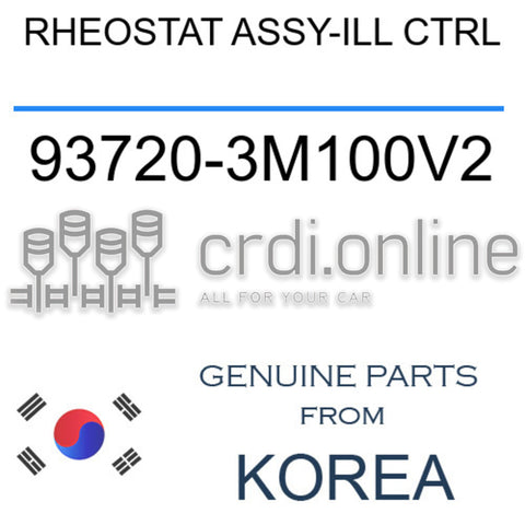 RHEOSTAT ASSY-ILL CTRL [ORIGINAL] 93720-3M100V2 937203M100V2 93720 3M100V2