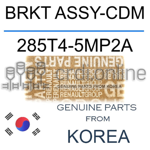 BRKT ASSY-CDM [ORIGINAL] 285T4-5MP2A 285T45MP2A 285T4 5MP2A