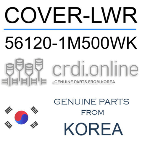 COVER-LWR 56120-1M500WK 561201M500WK 56120 1M500WK