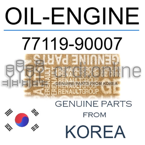 OIL-ENGINE [ORIGINAL] 77119-90007 7711990007 77119 90007