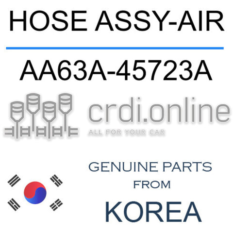 HOSE ASSY-AIR [ORIGINAL] AA63A-45723A AA63A45723A AA63A 45723A