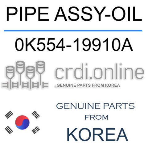 PIPE ASSY-OIL [ORIGINAL] 0K554-19910A 0K55419910A 0K554 19910A