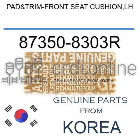 PAD&TRIM-FRONT SEAT CUSHION,LH [ORIGINAL] 87350-8303R 873508303R 87350 8303R