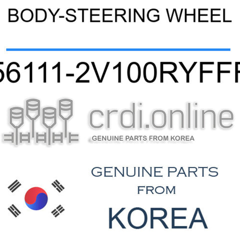 BODY-STEERING WHEEL 56111-2V100RYFFF 561112V100RYFFF 56111 2V100RYFFF