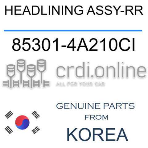 HEADLINING ASSY-RR [ORIGINAL] 85301-4A210CI 853014A210CI 85301 4A210CI