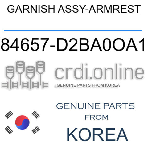 GARNISH ASSY-ARMREST [ORIGINAL] 84657-D2BA0OA1 84657D2BA0OA1 84657 D2BA0OA1