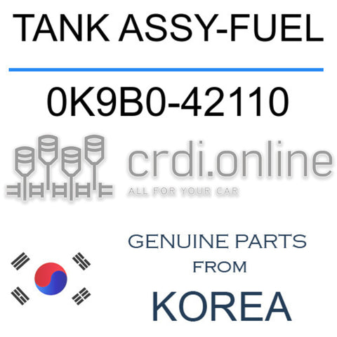 TANK ASSY-FUEL 0K9B0-42110 0K9B042110 0K9B0 42110