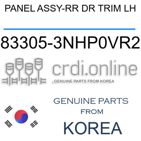 PANEL ASSY-RR DR TRIM LH [ORIGINAL] 83305-3NHP0VR2 833053NHP0VR2 83305 3NHP0VR2