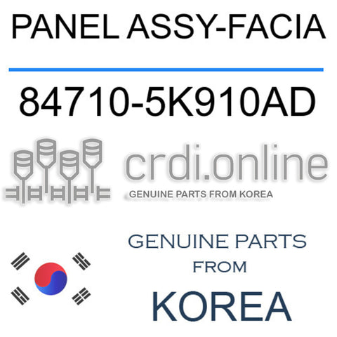 PANEL ASSY-FACIA [ORIGINAL] 84710-5K910AD 847105K910AD 84710 5K910AD