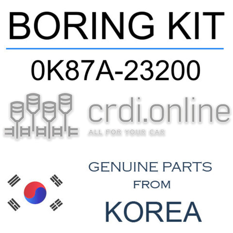 BORING KIT 0K87A-23200 0K87A23200 0K87A 23200