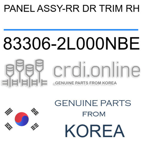 PANEL ASSY-RR DR TRIM RH [ORIGINAL] 83306-2L000NBE 833062L000NBE 83306 2L000NBE