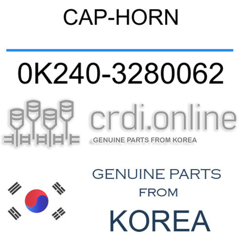 CAP-HORN [ORIGINAL] 0K240-3280062 0K2403280062 0K240 3280062