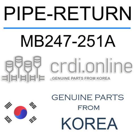 PIPE-RETURN [ORIGINAL] MB247-251A MB247251A MB247 251A