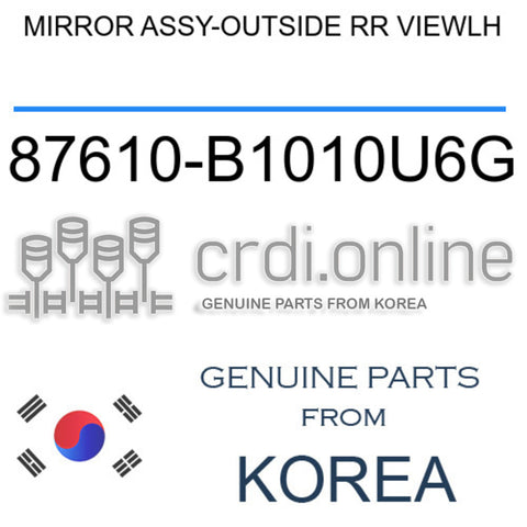 MIRROR ASSY-OUTSIDE RR VIEWLH [ORIGINAL] 87610-B1010U6G 87610B1010U6G 87610 B1010U6G