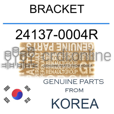 BRACKET [ORIGINAL] 24137-0004R 241370004R 24137 0004R