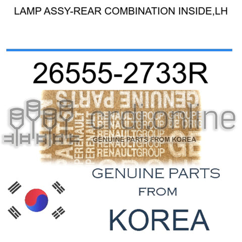 LAMP ASSY-REAR COMBINATION INSIDE,LH [ORIGINAL] 26555-2733R 265552733R 26555 2733R
