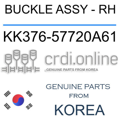BUCKLE ASSY - RH KK376-57720A61 KK37657720A61 KK376 57720A61