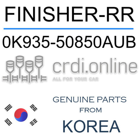 FINISHER-RR [ORIGINAL] 0K935-50850AUB 0K93550850AUB 0K935 50850AUB