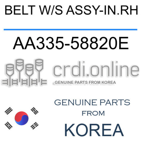 BELT W/S ASSY-IN.RH AA335-58820E AA33558820E AA335 58820E