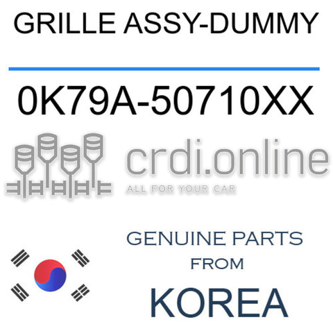 GRILLE ASSY-DUMMY [ORIGINAL] 0K79A-50710XX 0K79A50710XX 0K79A 50710XX