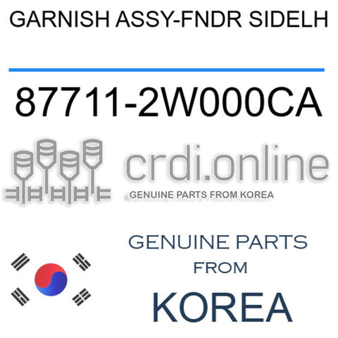 GARNISH ASSY-FNDR SIDELH [ORIGINAL] 87711-2W000CA 877112W000CA 87711 2W000CA