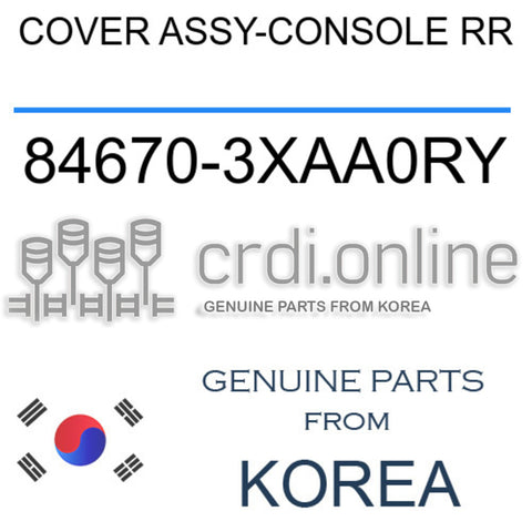 COVER ASSY-CONSOLE RR 84670-3XAA0RY 846703XAA0RY 84670 3XAA0RY