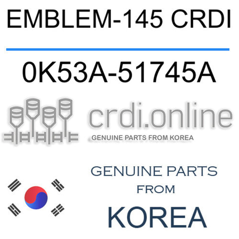EMBLEM-145 CRDI [ORIGINAL] 0K53A-51745A 0K53A51745A 0K53A 51745A