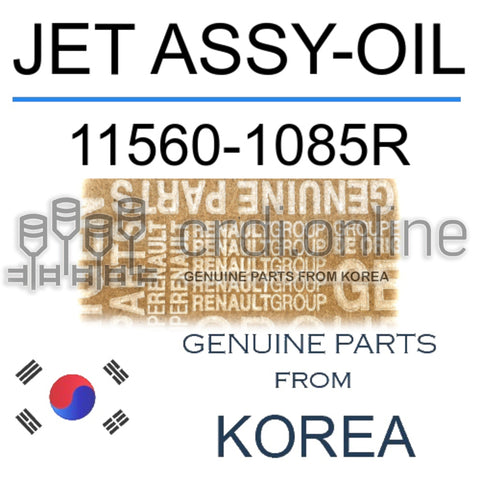 JET ASSY-OIL [ORIGINAL] 11560-1085R 115601085R 11560 1085R