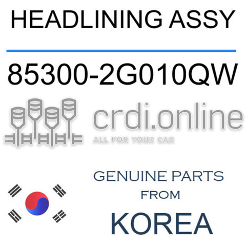HEADLINING ASSY [ORIGINAL] 85300-2G010QW 853002G010QW 85300 2G010QW