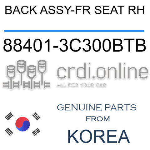 BACK ASSY-FR SEAT RH 88401-3C300BTB 884013C300BTB 88401 3C300BTB