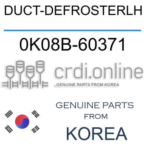 DUCT-DEFROSTERLH [ORIGINAL] 0K08B-60371 0K08B60371 0K08B 60371