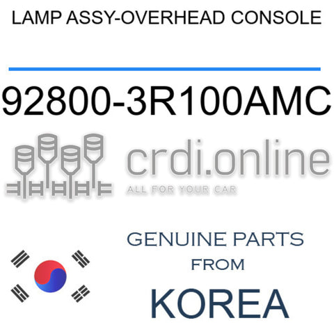 LAMP ASSY-OVERHEAD CONSOLE [ORIGINAL] 92800-3R100AMC 928003R100AMC 92800 3R100AMC