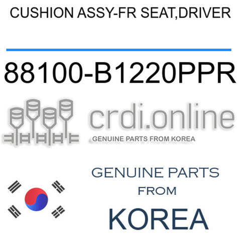 CUSHION ASSY-FR SEAT,DRIVER [ORIGINAL] 88100-B1220PPR 88100B1220PPR 88100 B1220PPR