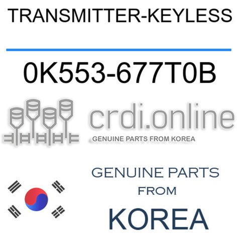 TRANSMITTER-KEYLESS [ORIGINAL] 0K553-677T0B 0K553677T0B 0K553 677T0B