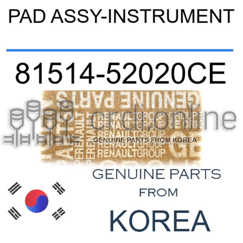 PAD ASSY-INSTRUMENT [ORIGINAL] 81514-52020CE 8151452020CE 81514 52020CE
