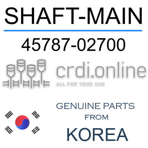 SHAFT-MAIN [ORIGINAL] 45787-02700 4578702700 45787 02700