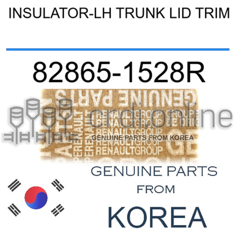 INSULATOR-LH TRUNK LID TRIM [ORIGINAL] 82865-1528R 828651528R 82865 1528R