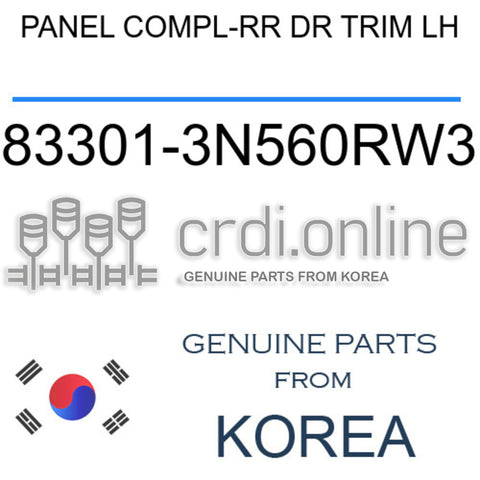 PANEL COMPL-RR DR TRIM LH [ORIGINAL] 83301-3N560RW3 833013N560RW3 83301 3N560RW3