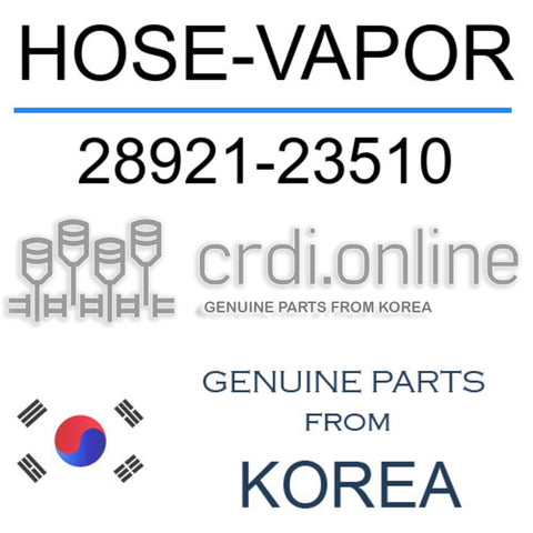 HOSE-VAPOR 28921-23510 2892123510 28921 23510