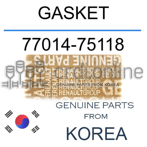 GASKET [ORIGINAL] 77014-75118 7701475118 77014 75118