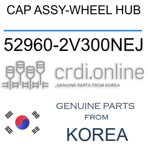 CAP ASSY-WHEEL HUB [ORIGINAL] 52960-2V300NEJ 529602V300NEJ 52960 2V300NEJ